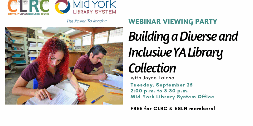 Webinar Viewing Party_ Building a Diverse and Inclusive YA Library Collection Building a Diverse Collection Information